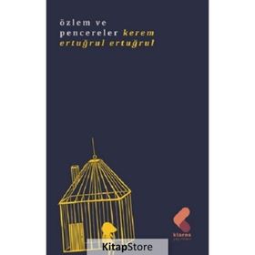 Özlem ve Pencereler - Kerem Ertuğrul Ertuğrul