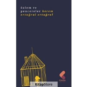 Özlem ve Pencereler - Kerem Ertuğrul Ertuğrul