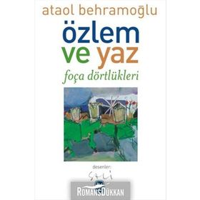 Özlem ve Yaz - Ataol Behramoğlu