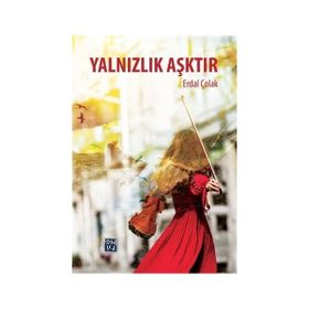 ÖZLEM YALNIZLIKTA GIZLIDIR - TÜNAY AVCI