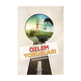 ÖZLEM YOKUŞLARI - YAHYA AKENGIN
