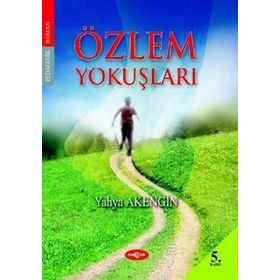 ÖZLEM YOKUŞLARI - YAHYA AKENGIN