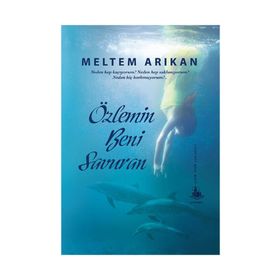 ÖZLEMİN BENI SAVURAN - MELTEM ARIKAN