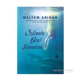 ÖZLEMİN BENI SAVURAN - MELTEM ARIKAN