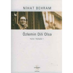 ÖZLEMİN DILI OLSA - NIHAT BEHRAM