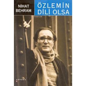 ÖZLEMİN DILI OLSA - NIHAT BEHRAM