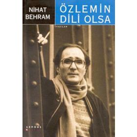 ÖZLEMİN DILI OLSA - NIHAT BEHRAM