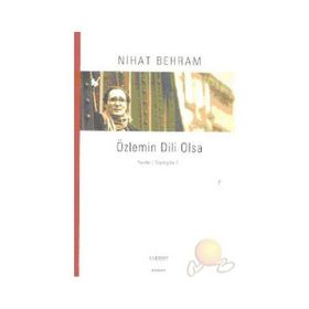 ÖZLEMİN DILI OLSA - NIHAT BEHRAM