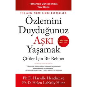 Özlemini Duyduğunuz Aşkı Yaşamak - Harville Hendrix - Helen Lakelly Hunt