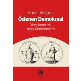 Özlenen Demokrasi - Sami Selçuk