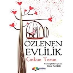Özlenen Evlilik - Coşkun Torun