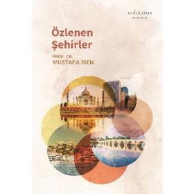 Özlenen Şehirler - Mustafa İsen