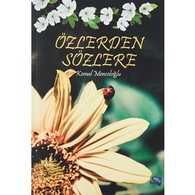 Özlerden Sözlere - Kemal Menceloğlu