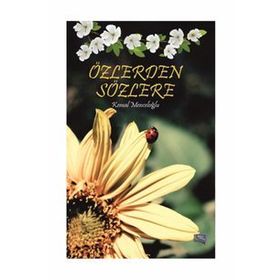 Özlerden Sözlere - Kemal Menceloğlu