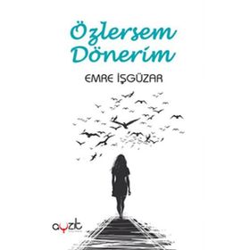 Özlersem Dönerim - Emre İşgüzar