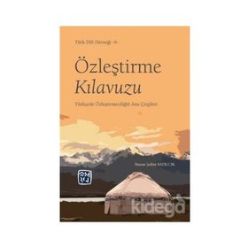 Özleştirme Kılavuzu/Hasan Şahin Kızılcık