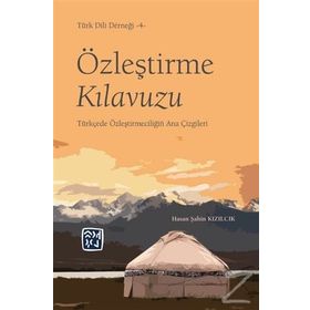 Özleştirme Kılavuzu/Hasan Şahin Kızılcık