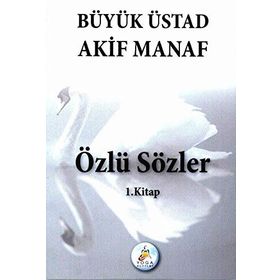 ÖZLÜ SÖZLER - MUSTAFA İSLAMOĞLU