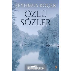 Özlü Sözler - Şeyhmus Koçer