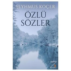 Özlü Sözler - Şeyhmus Koçer