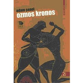 OZMOS KRONOS - ADAM ŞENEL