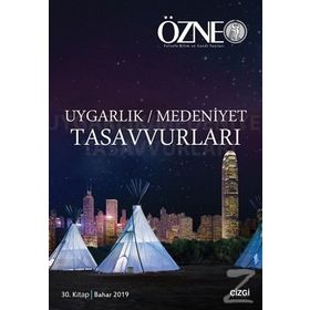 Özne 30.Kitap Uygarlık-Medeniyet Tasavvurları - Kolektif
