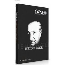 Özne Felsefe ve Bilim Yazıları 16. Kitap - Heidegger - kollektif