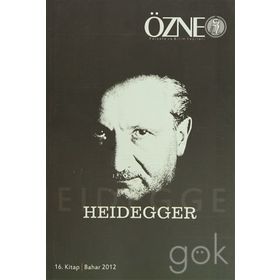 Özne Felsefe ve Bilim Yazıları 16. Kitap - Heidegger - kollektif