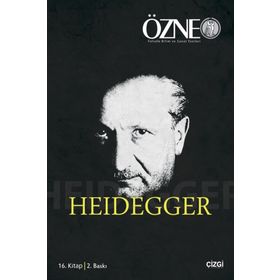 Özne Felsefe ve Bilim Yazıları 16. Kitap - Heidegger - kollektif