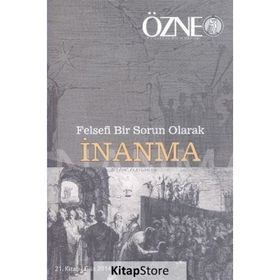 Özne Felsefe ve Bilim Yazıları 21. Kitap - Güz 2014 - kollektif