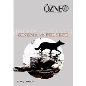 Özne Felsefe ve Bilim Yazıları 21. Kitap - Güz 2014 - kollektif