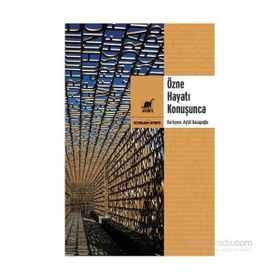 Özne Hayatı Konuşunca - Aytül Kasapoğlu