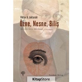 Özne, Nesne, Biliş - victor a lektorski