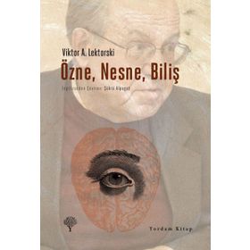 Özne, Nesne, Biliş - victor a lektorski