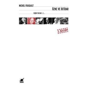 ÖZNE VE İKTİDAR II - MICHEL FOUCAULT