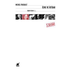 ÖZNE VE İKTİDAR II - MICHEL FOUCAULT