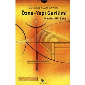 ÖZNE-YAPI GERILIMI MADDECI BIR BAKIŞ - GÜLNUR- ACAR SAVRAN