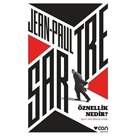 Öznellik Nedir? - Jean Paul Sartre