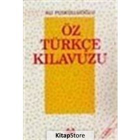 ÖZTÜRKÇE KILAVUZU - ALI PÜSKÜLLÜOĞLU
