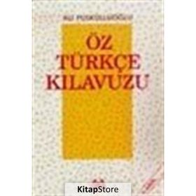 ÖZTÜRKÇE KILAVUZU - ALI PÜSKÜLLÜOĞLU