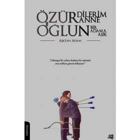 Özür Dilerim Anne Oğlun Bir Adama Aşık - Aşktan Adam