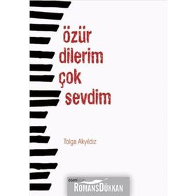 Özür Dilerim Çok Sevdim - Tolga Akyıldız