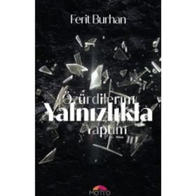 Özür Dilerim Yalnızlıkla Yaptım - Ferit Burhan