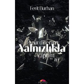 Özür Dilerim Yalnızlıkla Yaptım - Ferit Burhan