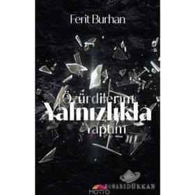 Özür Dilerim Yalnızlıkla Yaptım - Ferit Burhan