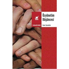 Özyönetim Düşüncesi - Caner Sancaktar