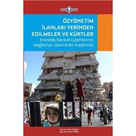 Özyönetim İlanları Yerinden Edilmeler ve Kürtler - Zahir Kızmaz