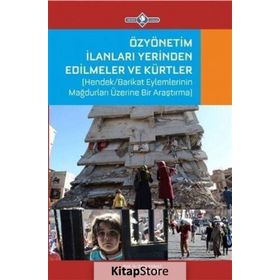 Özyönetim İlanları Yerinden Edilmeler ve Kürtler - Zahir Kızmaz