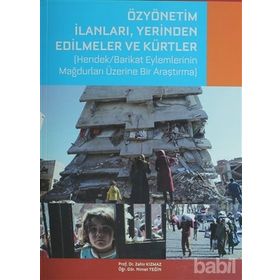 Özyönetim İlanları Yerinden Edilmeler ve Kürtler - Zahir Kızmaz