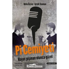 P.İ.C. Pişman İnsanlar Cemiyeti - Aytek Teoman Reha Özcan